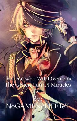 The One who Will Overcome The Generation of Miracles is....