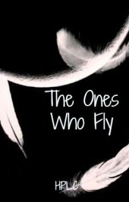 The Ones Who Fly