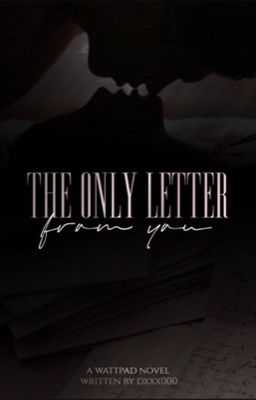 The only Letter from you 