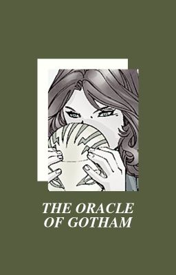 The Oracle Of Gotham / Barbara Gordon