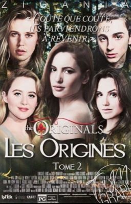 The Originals : Les Origines tome 2 (en pause)