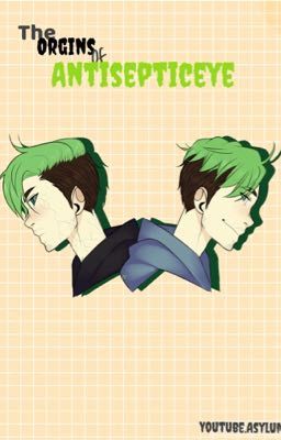 The Origins of AntiSepticEye