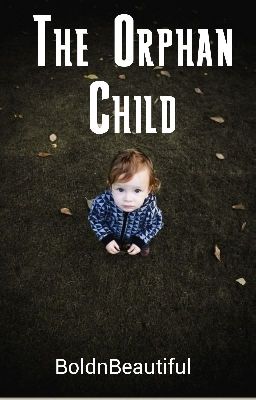 The Orphan Child