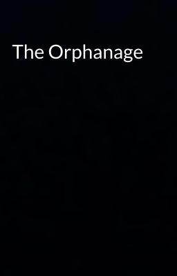 The Orphanage