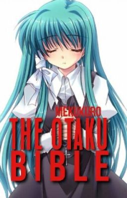 ✔ The Otaku Bible