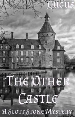 The Other Castle (Scott Stone Mysteries #2)