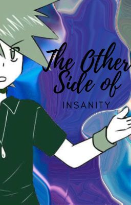 The Other Side of Insanity 3