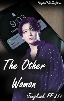 The Other Woman | JJK (21+)