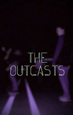 The Outcasts