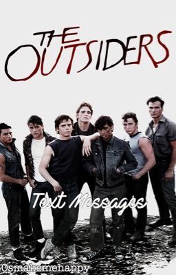 The Outsiders Text Messages