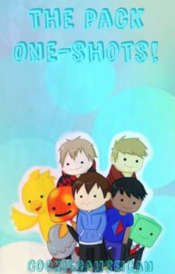 The Pack One-shots!