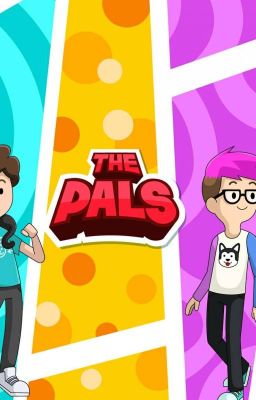 The Pals one-Shots (?)