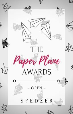 The Paper Plane Awards (TPPA) [2022 | OPEN]