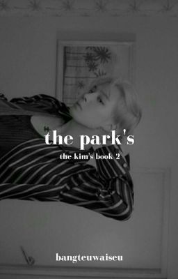 The Park's || the kim's book 2 [COMPLETED]