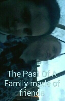 The Past Of A Family