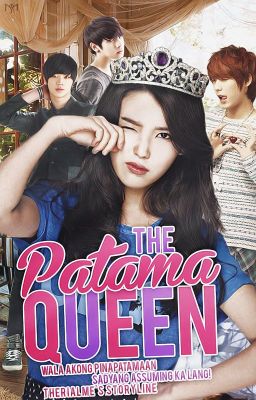 The Patama Queen [Hiatus]