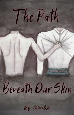 The Path Beneath our Skin