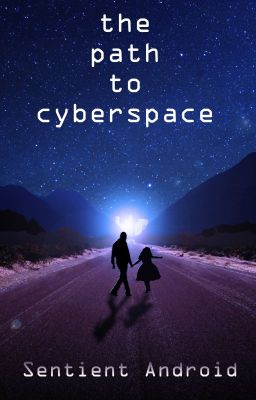 The Path to Cyberspace