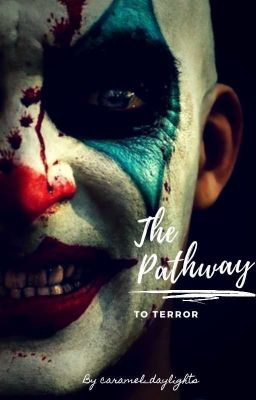 The Pathway to Terror