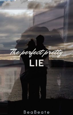 The perfect pretty lie