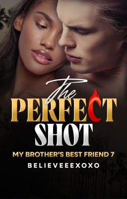 The Perfect Shot