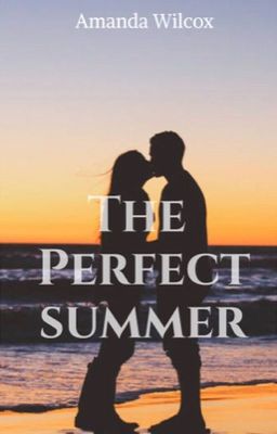 The Perfect Summer