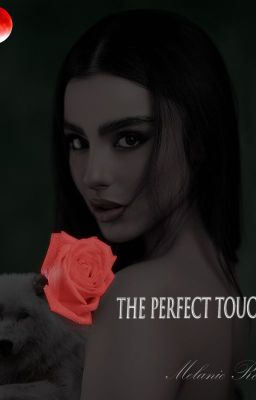 the Perfect Touch