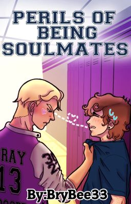 The Perils of being Soulmates [BxB]