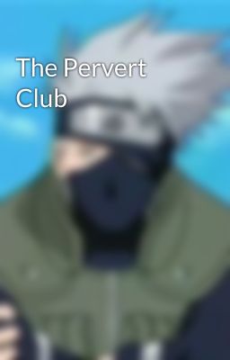 The Pervert Club