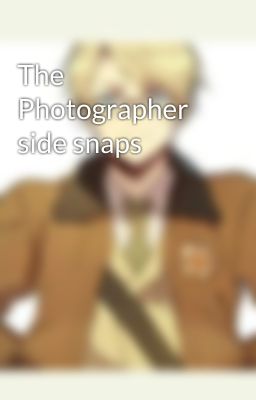 The Photographer side snaps