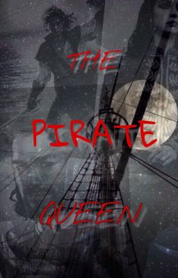 The Pirate Queen