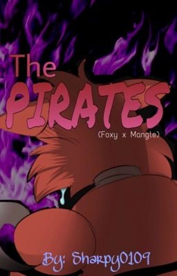 The Pirates Foxy X Mangle