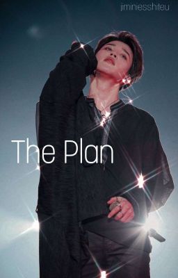 The Plan🔫| p.jm { One Shot }