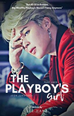 The Playboy's Girl. || P.JM ✔.