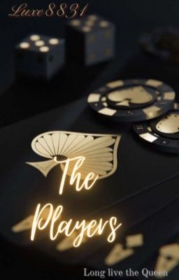 The Players |Tome 2| - Ties