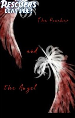 The Poacher and the Angel