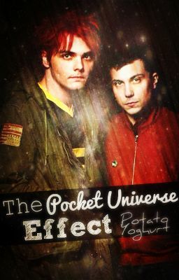 The Pocket Universe Effect (Frerard One-Shot)