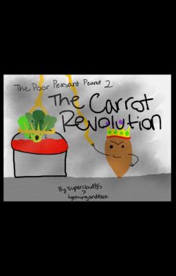 The Poor Peasant Peanut 2: The Carrot Revolution