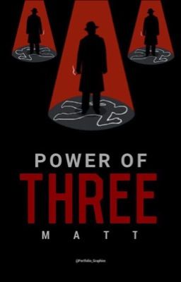 THE POWER OF THREE