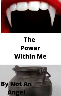 The Power Within Me ( Completed)