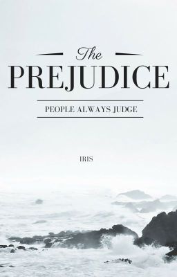 The Prejudice