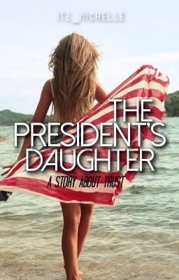 The President's Daughter (REWRITING)