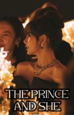 The Prince and She