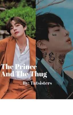 The Prince And The Thug ( TaeJin )