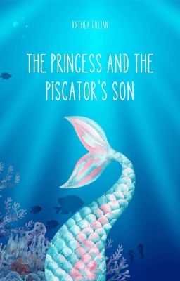 The Princess and The Piscator's Son