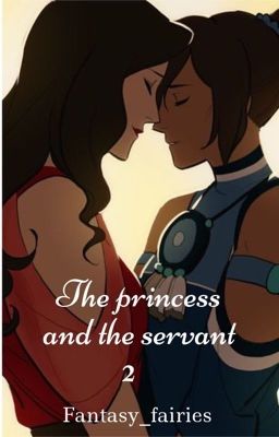 The Princess and the Servant 2