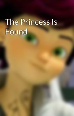 The Princess Is Found