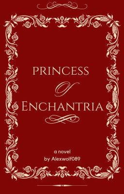 The Princess of Enchantria