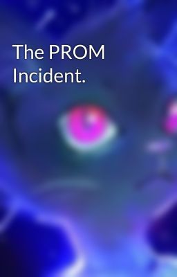 The PROM Incident.