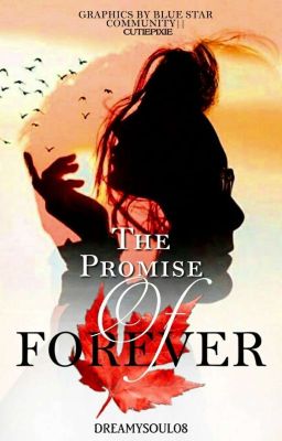 The Promise of Forever